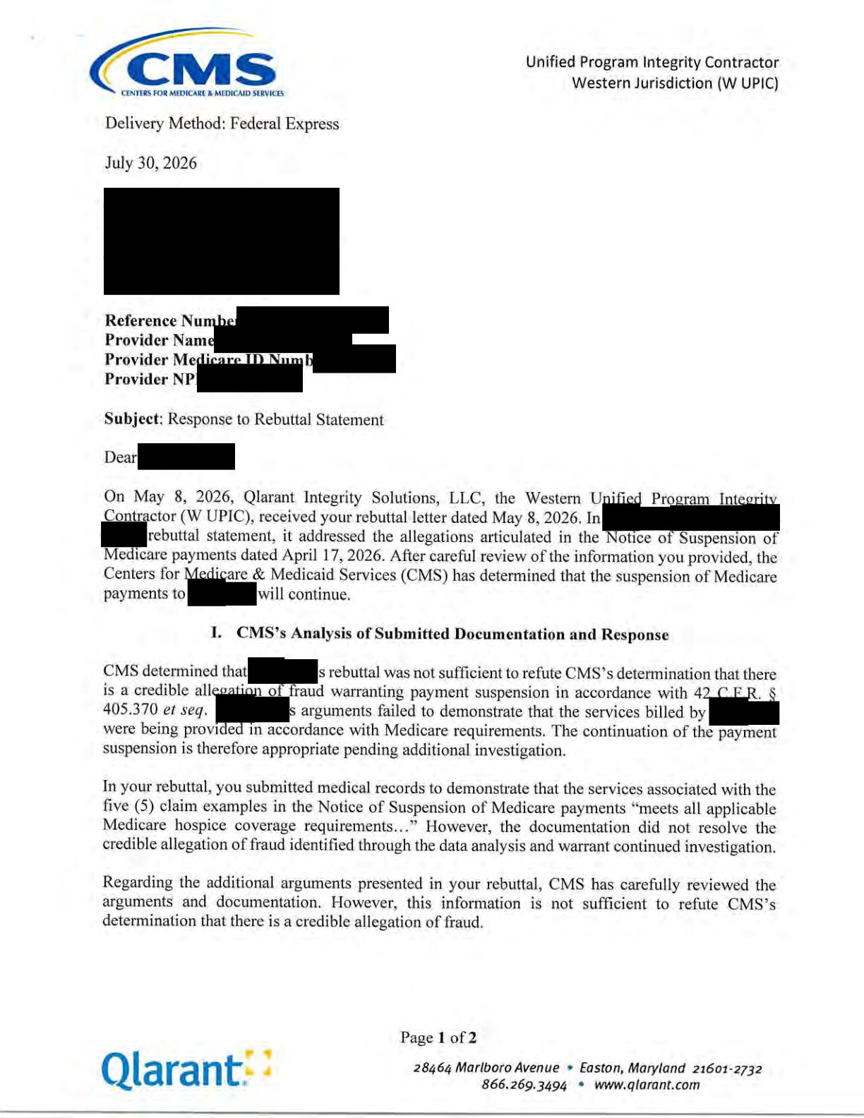 Page 1 of a real Qlarant UPIC Western Jurisdiction Response to Rebuttal Statement letter dated July 30, 2026, on CMS letterhead, stating that the rebuttal was not sufficient to refute the credible allegation of fraud and the Medicare payment suspension will continue - with the hospice's name, attorney, address, reference number, Medicare ID, and NPI redacted.